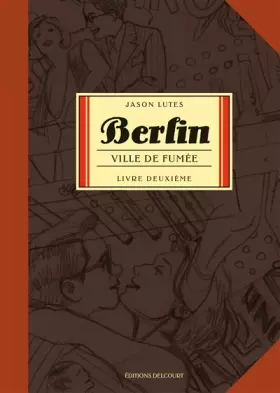 Couverture du produit · Berlin, Tome 2 : Ville de fumée