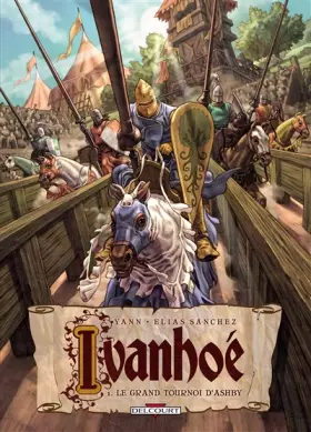 Couverture du produit · Ivanhoé T01: Le Grand Tournoi d'Ashby