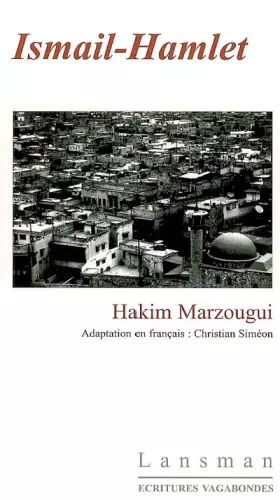 Couverture du produit · Ismail-Hamlet ou la vengeance du laveur de cadavre