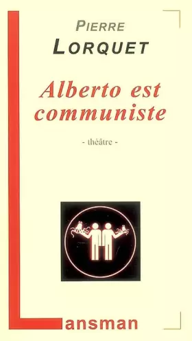 Couverture du produit · Alberto Est Communiste