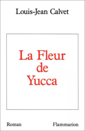 Couverture du produit · La fleur de Yucca