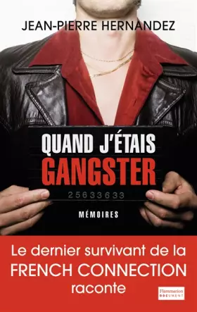 Couverture du produit · Quand j'étais gangster