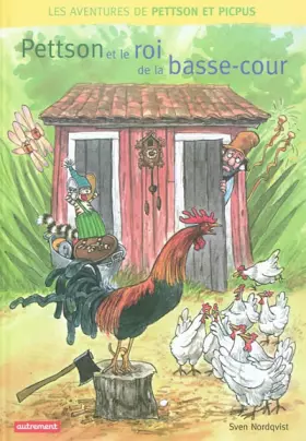 Couverture du produit · Pettson et le roi de la basse-cour