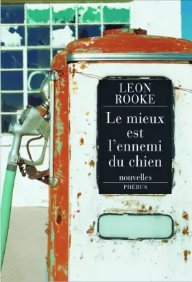 Couverture du produit · Le mieux est l'ennemi du chien