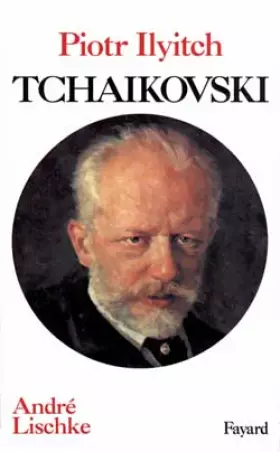 Couverture du produit · Piotr Ilyitch Tchaikovski