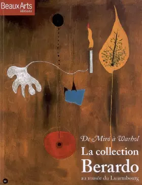Couverture du produit · La collection Berardo au musée du Luxembourg: De Miro à Warhol