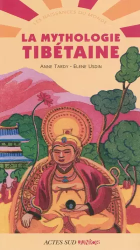 Couverture du produit · La Mythologie tibétaine