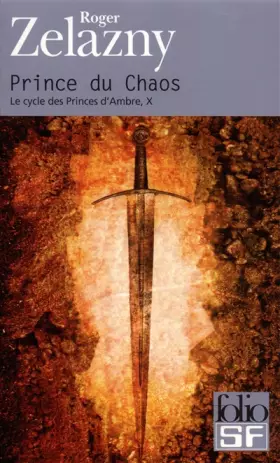Couverture du produit · Le Cycle des princes d'Ambre, tome 10 : Prince du chaos
