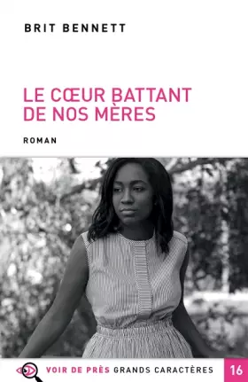 Couverture du produit · Le coeur battant de nos mères