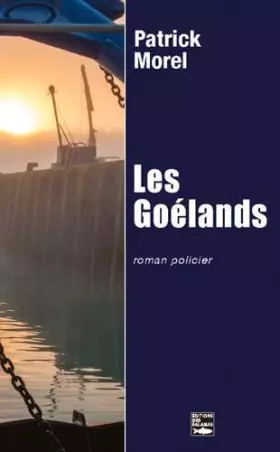 Couverture du produit · Les Goélands - un "roman policier"