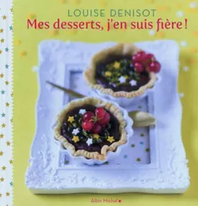 Couverture du produit · Mes desserts, j'en suis fière!