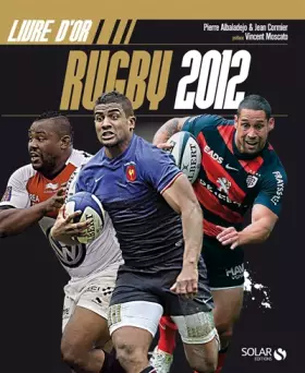Couverture du produit · LIVRE D'OR DU RUGBY 2012