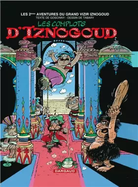 Couverture du produit · Iznogoud, tome 2 : Les complots d'Iznogoud