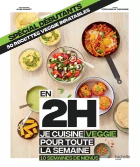 Couverture du produit · Petit en 2H Veggie: Spécial débutants - 10 semaines de menus