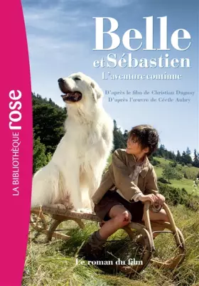 Couverture du produit · BELLE ET SEBASTIEN AVENTURE CONTINUE ROMAN FI