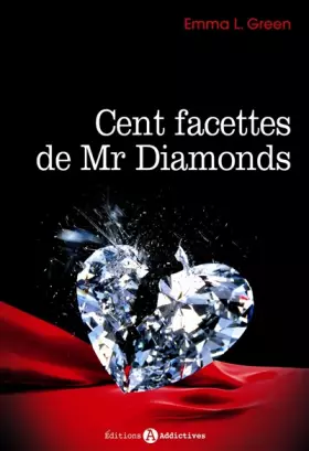 Couverture du produit · Cent facettes de Mr Diamonds, Tome 1 :