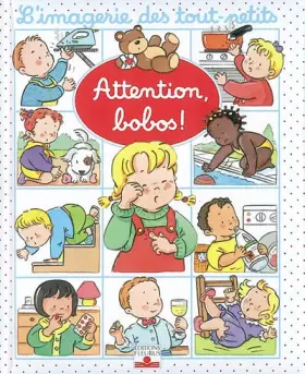 Couverture du produit · Attention bobos !