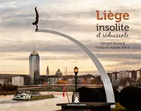 Couverture du produit · Liège insolite et séduisante