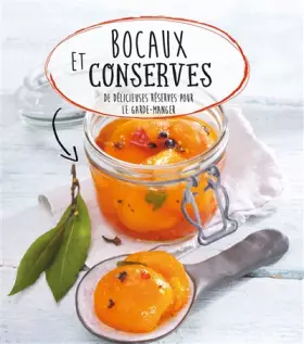 Couverture du produit · Bocaux et conserves: De délicieuses réserves pour le garde-manger