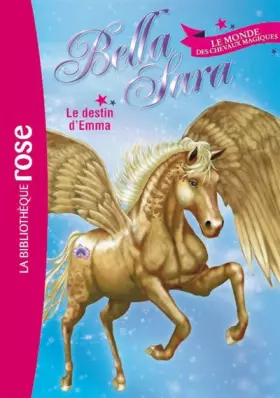Couverture du produit · Bella Sara 01 - Le destin d'Emma