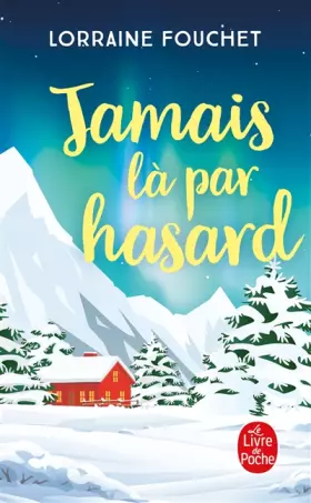 Couverture du produit · Jamais là par hasard