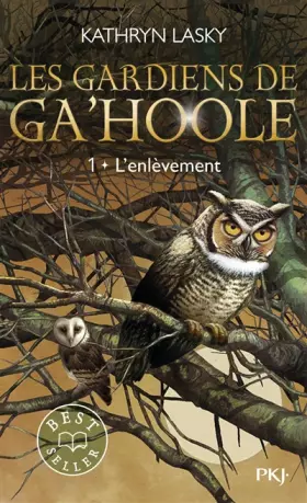 Couverture du produit · 1. Les Gardiens de Ga'Hoole - L'enlèvement (1)