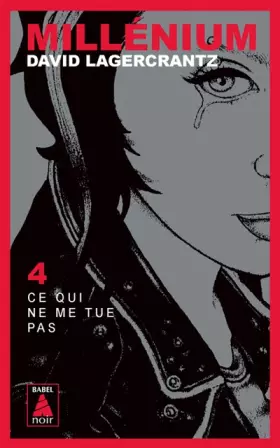 Couverture du produit · Millénium, Tome 4 : Ce qui ne me tue pas