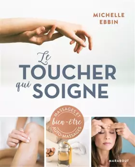 Couverture du produit · Le toucher qui soigne