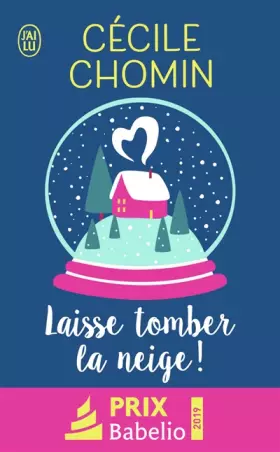 Couverture du produit · Laisse tomber la neige !