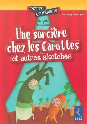Couverture du produit · Une sorcière chez les carottes et autres sketches