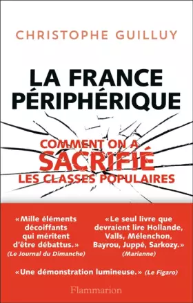 Couverture du produit · La France Peripherique, Comment on a sacrifié les classes populaires