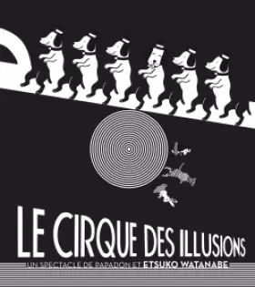 Couverture du produit · LE CIRQUE DES ILLUSIONS