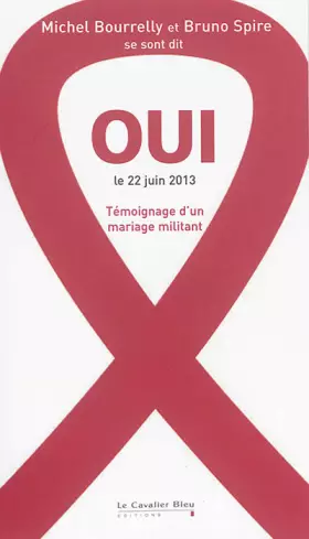 Couverture du produit · OUI - TEMOIGNAGE D'UN MARIAGE MILITANT