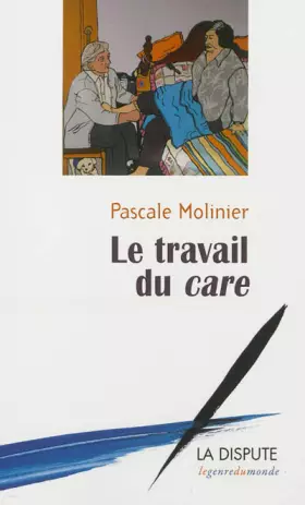 Couverture du produit · Le travail du care