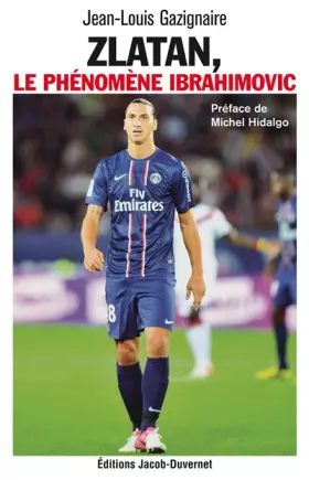 Couverture du produit · Zlatan, le phénomène Ibrahimovic