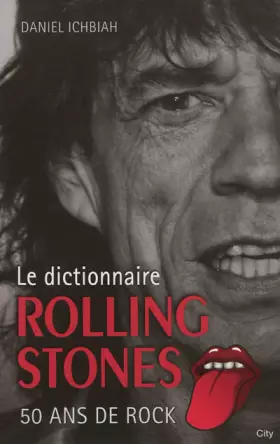 Couverture du produit · Le Dictionnaire Rolling Stones