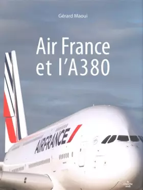 Couverture du produit · Air France et l'A 380