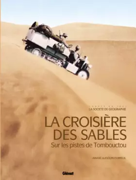 Couverture du produit · La Croisière des sables: Sur les pistes de Tombouctou