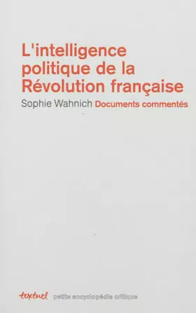 Couverture du produit · L'intelligence politique de la Révolution française