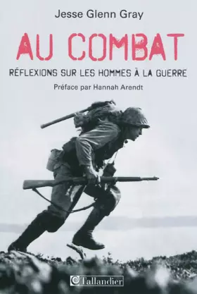 Couverture du produit · Au combat : Réflexions sur les hommes à la guerre