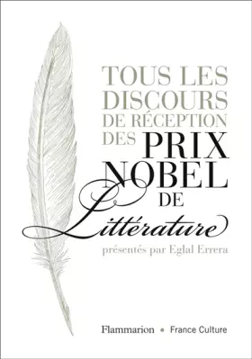 Couverture du produit · Tous les discours de réception des prix Nobel de littérature: L'INTÉGRALE
