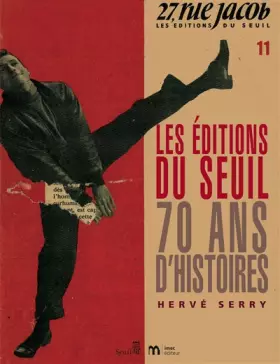 Couverture du produit · Les Editions du Seuil, 70 ans d'histoires