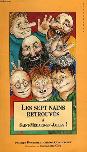 Couverture du produit · Les sept nains retrouvés à Saint-Médard-en-Jalles !