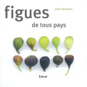Couverture du produit · Figues de tous pays