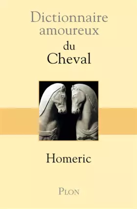 Couverture du produit · Dictionnaire amoureux du Cheval