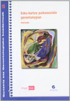 Couverture du produit · Esku-hartze psikosoziala gerontologian: 10 (Gerontología y Geriatría)