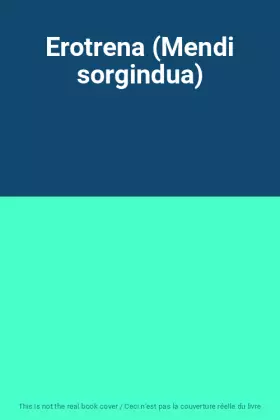 Couverture du produit · Erotrena (Mendi sorgindua)