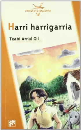 Couverture du produit · Harri harrigarria (Ipotxak eta Erraldoiak)
