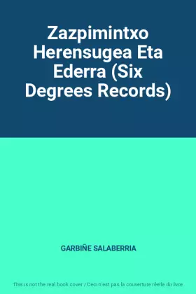 Couverture du produit · Zazpimintxo Herensugea Eta Ederra (Six Degrees Records)