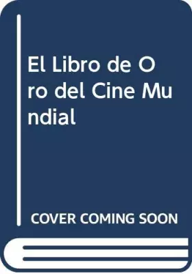 Couverture du produit · El libro de oro del cine mundial